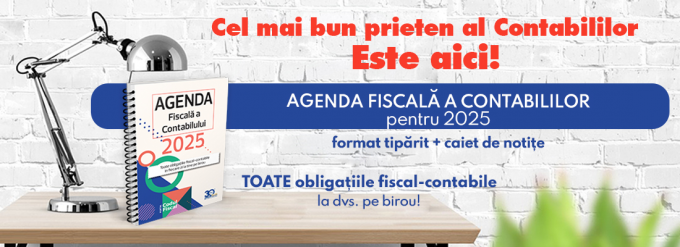 Agenda Fiscala a Contabilului pentru 2025 - termene stabilite prin lege, obligatii si declaratii