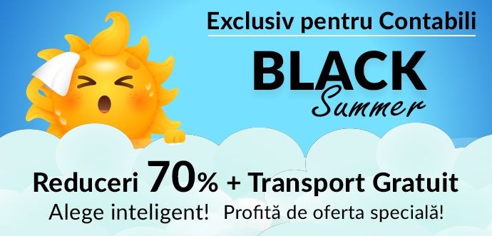 Black Summer pentru contabili, cu REDUCERI de 70% si Transport GRATUIT. Grabiti-va sa prindeti oferta!