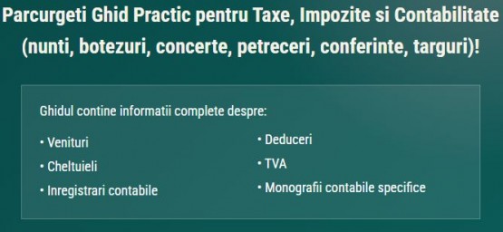 Organizarea de evenimente: A aparut ghidul practic pentru taxe, impozite si contabilitate!