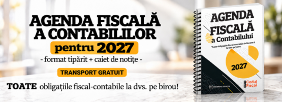 Cum sa aveti toate termenele si obligatiile fiscale din 2027 la indemana: Descoperiti Agenda Fiscala a Contabilului!